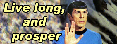 Spock from the original TV series: Live long, and prosper.