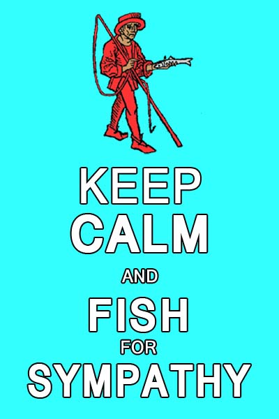 Head cold: Keep calm and fish for sympathy