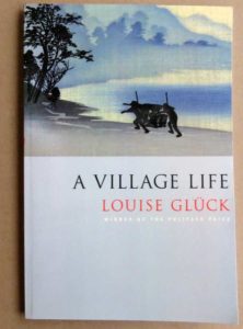 Cover of A Village Life poetry book by Louise Glück