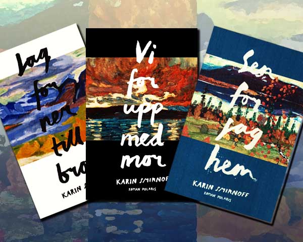 The Jana Kippo trilogy by Karin Smirnoff