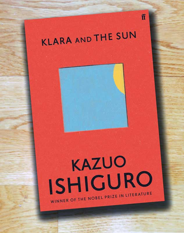 Photo of the cover of Klara and the Sun by Kazuo Ishiguro